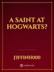 A saint at hogwarts? Book