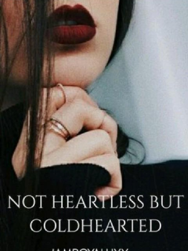 Not Heartless but Coldhearted Book