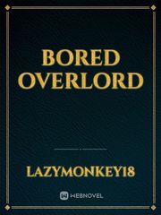 Bored Overlord Book