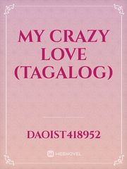 My Crazy Love (Tagalog) Book