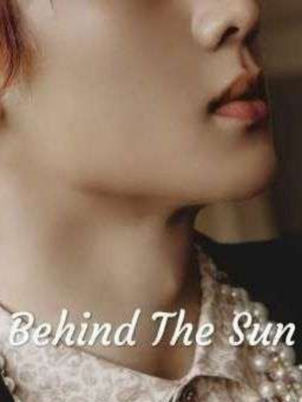 Behind The Sun Book