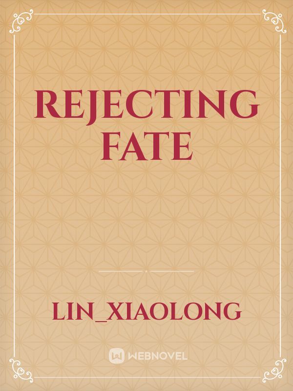 Rejecting Fate Book