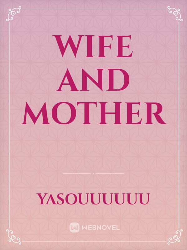 Wife And Mother Book