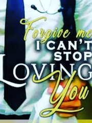 Forgive me,I can't stop loving you Book