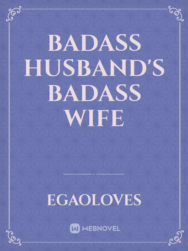 Badass husband's badass wife Book