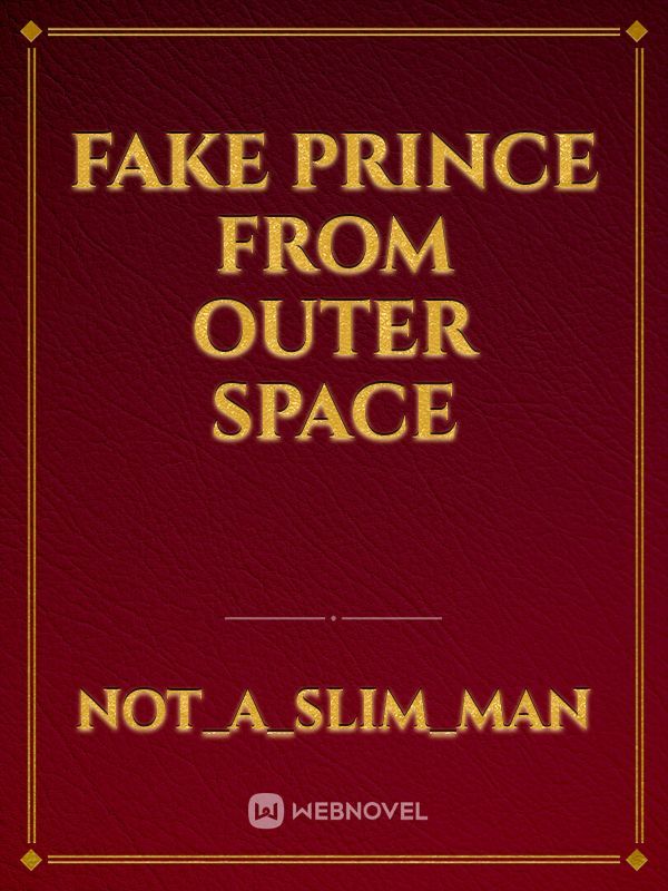 Fake Prince From Outer Space Book
