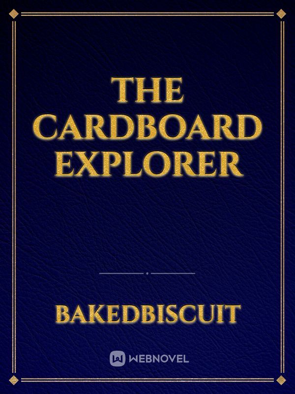 The Cardboard Explorer