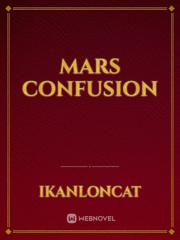 Mars Confusion