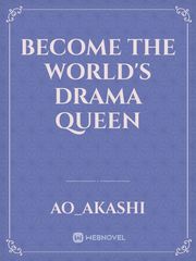 Become The World's Drama Queen Book