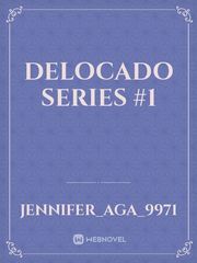 delocado series #1 Book