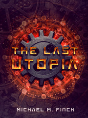 The Last Utopia: A Fantasy Dystopia Story Book