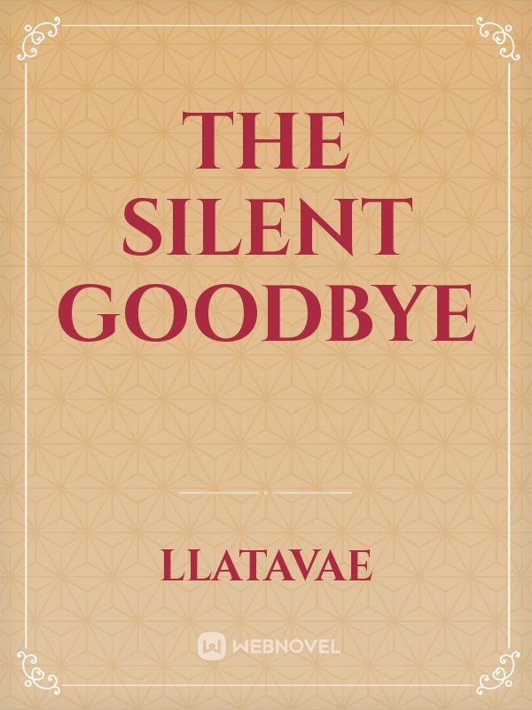 The Silent Goodbye Book