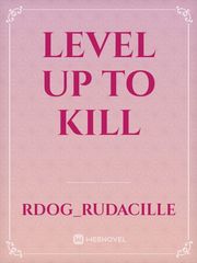Level Up To Kill Book