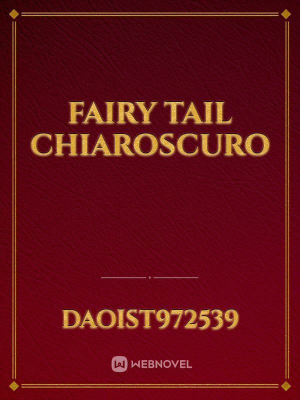 Fairy Tail Chiaroscuro Book