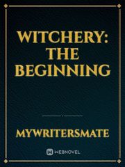 Witchery: The Beginning Book