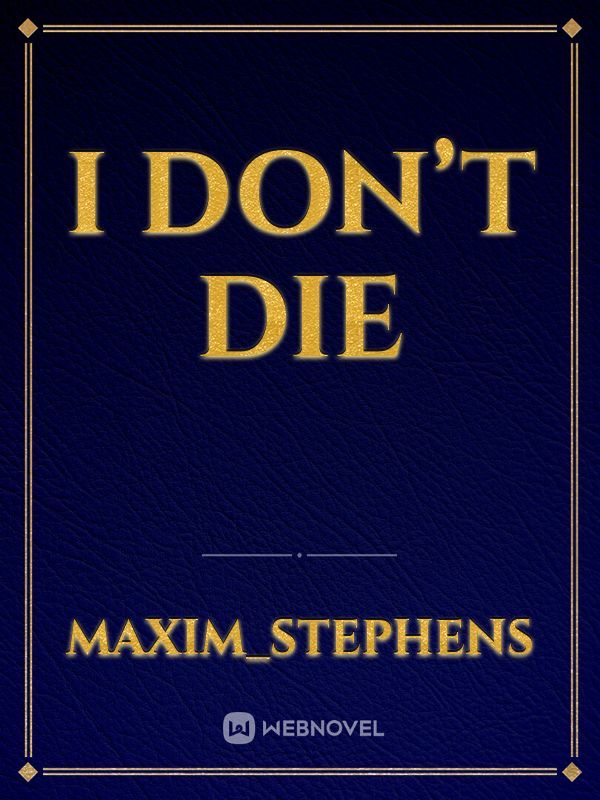 I Don’t Die Book