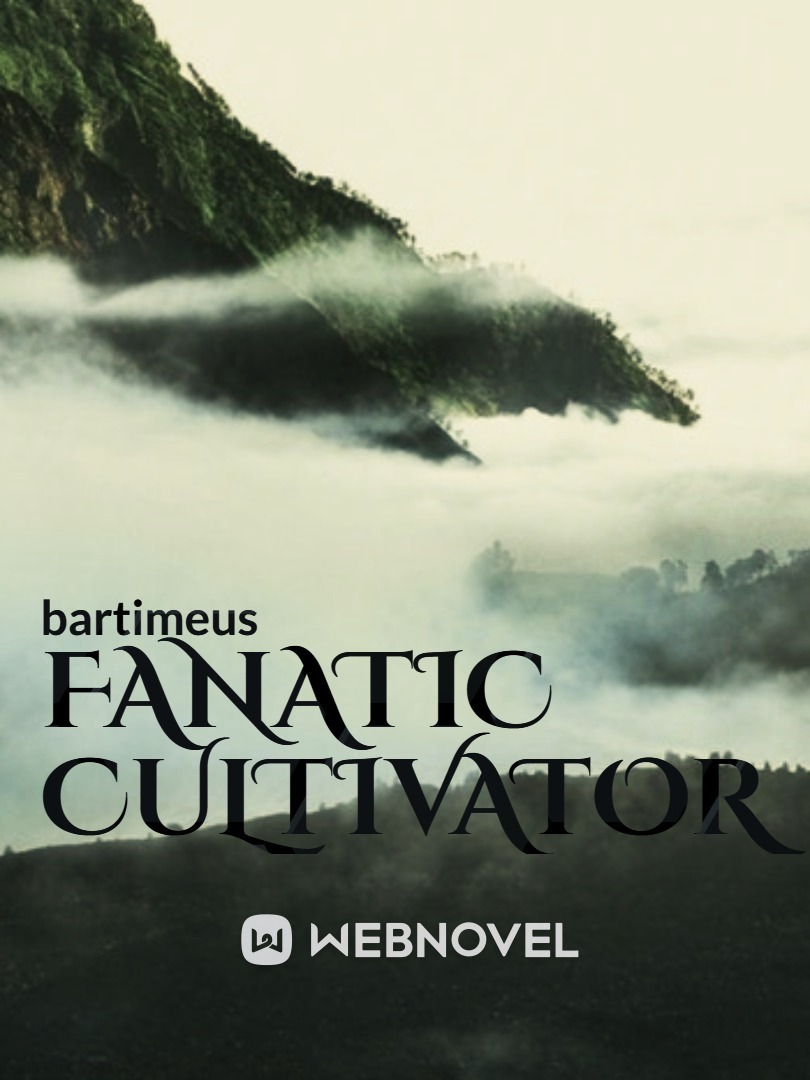 Fanatic cultivator