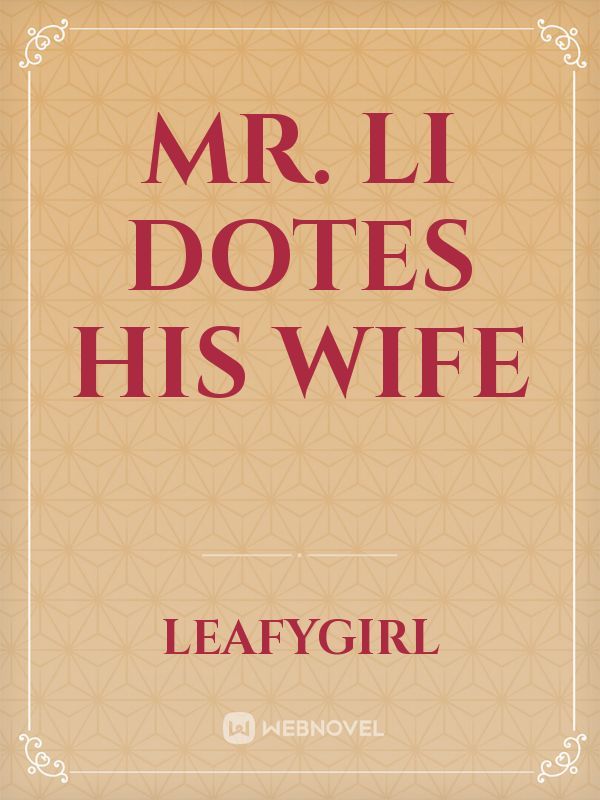Mr. Li dotes his wife Book
