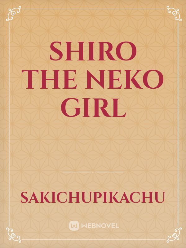 Shiro the neko girl Book