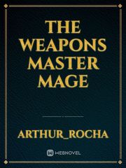 The Weapons Master Mage Book