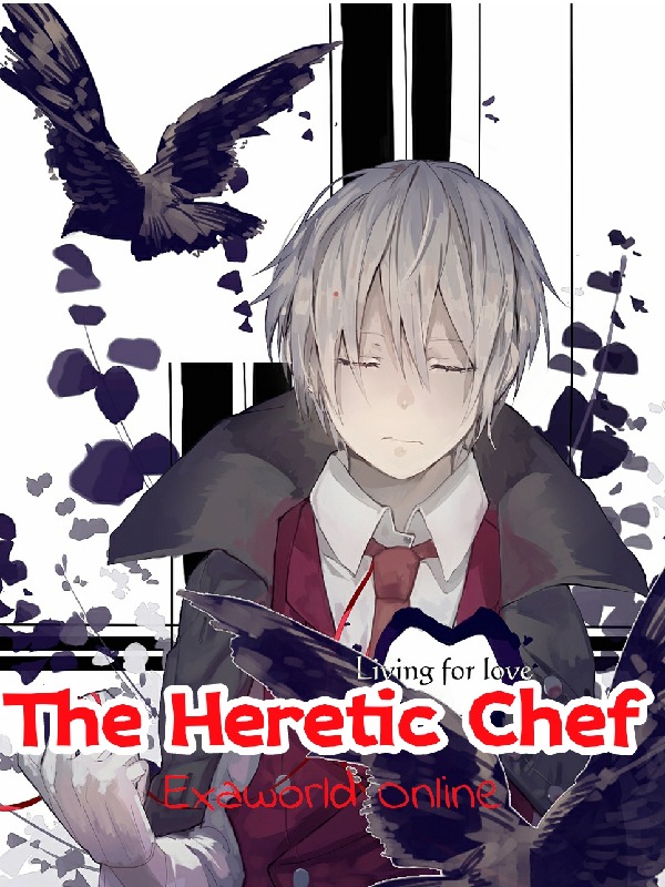 The Heretic Chef : Exaworld Online