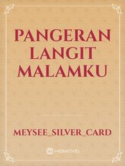 PANGERAN LANGIT MALAMKU Book