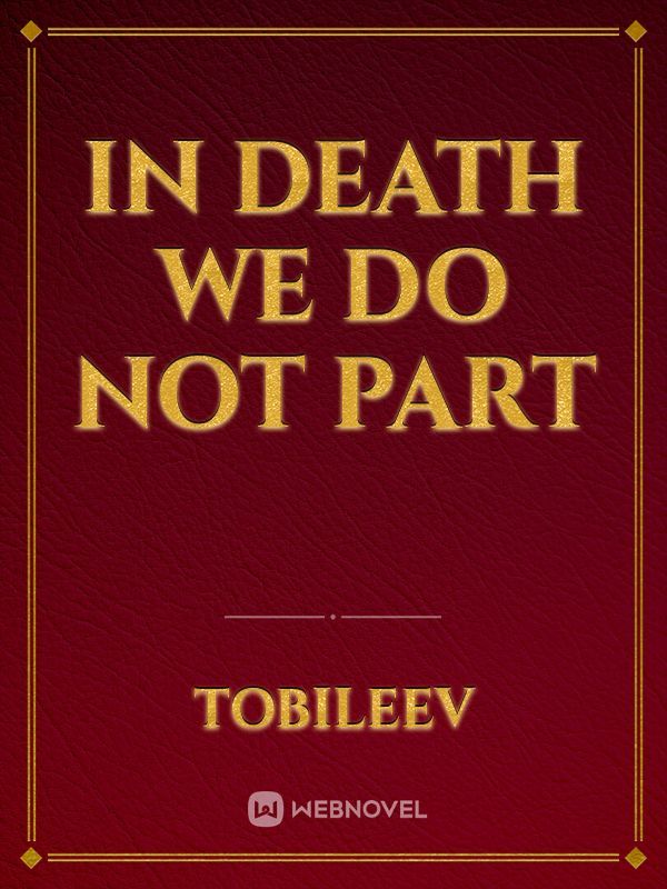 In Death We Do Not Part Book