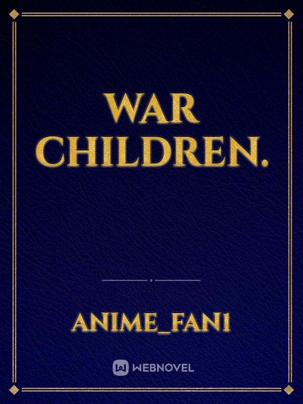 War children. Book