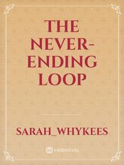 The never-ending loop Book
