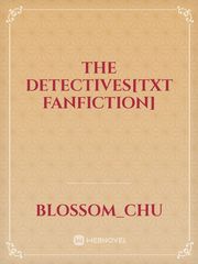 The Detectives[TXT Fanfiction] Book