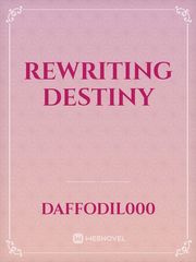 Rewriting Destiny Book
