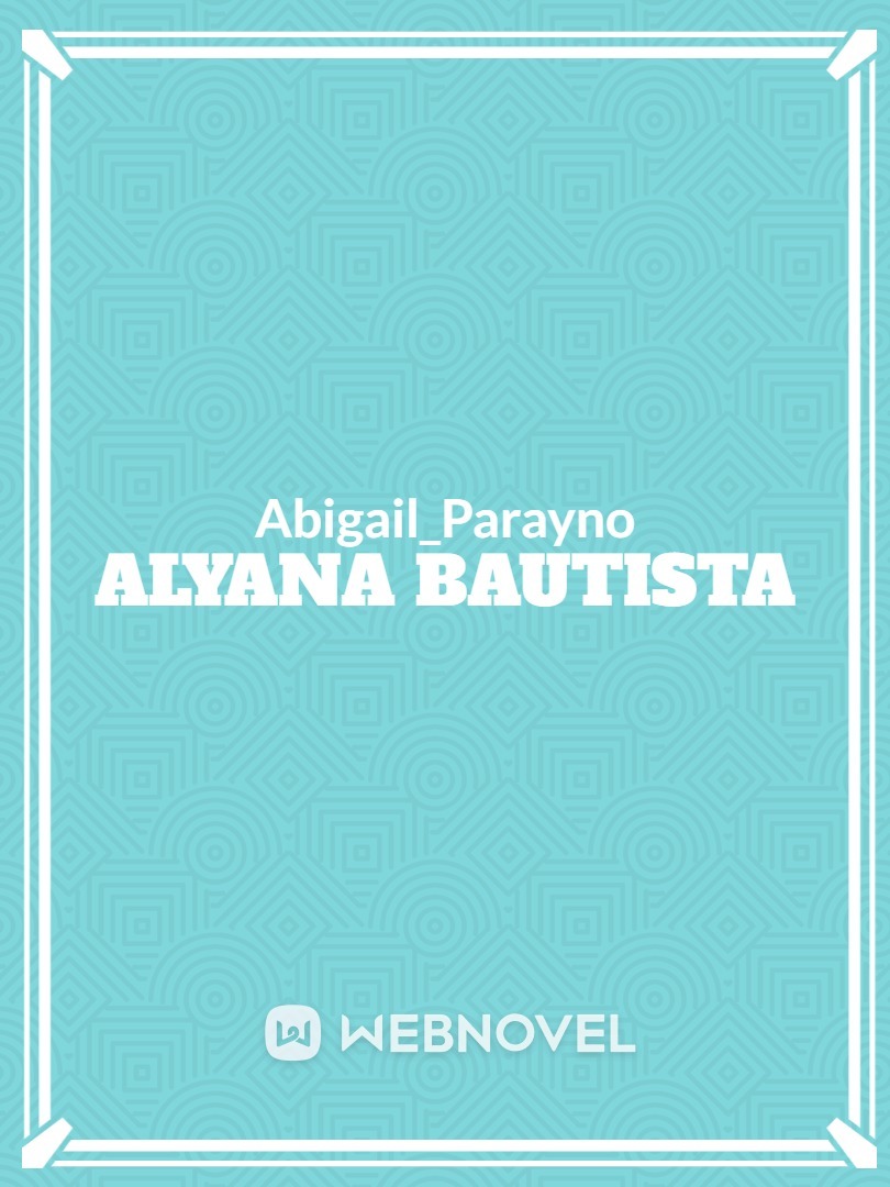 ALYANA BAUTISTA Book