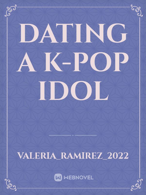Dating a K-pop idol