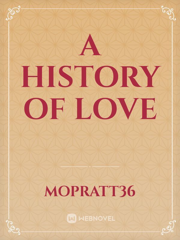 A history of love