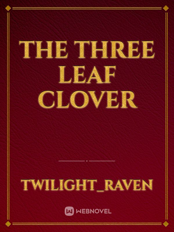 The Three Leaf Clover