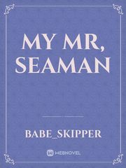 my mr, seaman Book