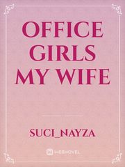 office girls My wife Book