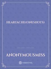 Heartache(oneshots) Book