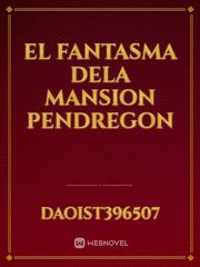 el fantasma dela mansion pendregon Book