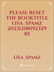 please reset the booktitle LISA_SPAMZ 20231218092329 85 Book