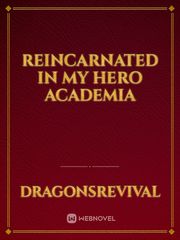 Reincarnated in my hero academia Book