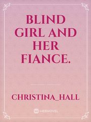 Blind girl and her Fiance. Book