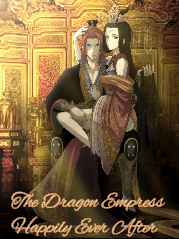 The Dragon Empress  Happily Ever After Book