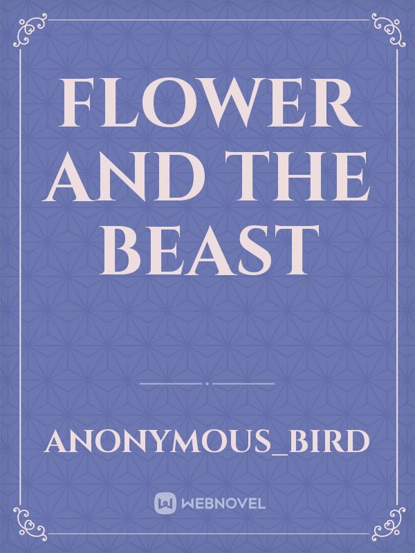 Flower and the beast Book