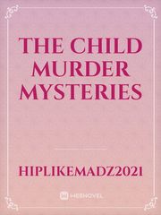 The Child Murder Mysteries Book
