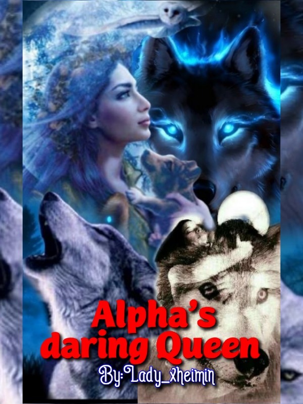 Alpha's daring Queen Book