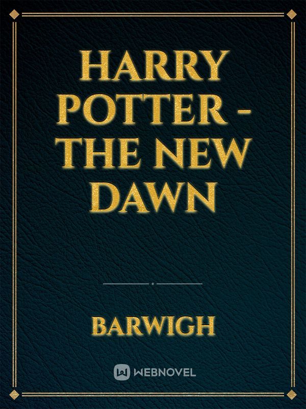 Harry Potter - The New Dawn Book