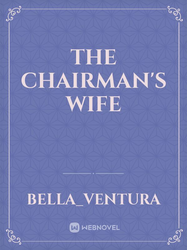 The Chairman's Wife