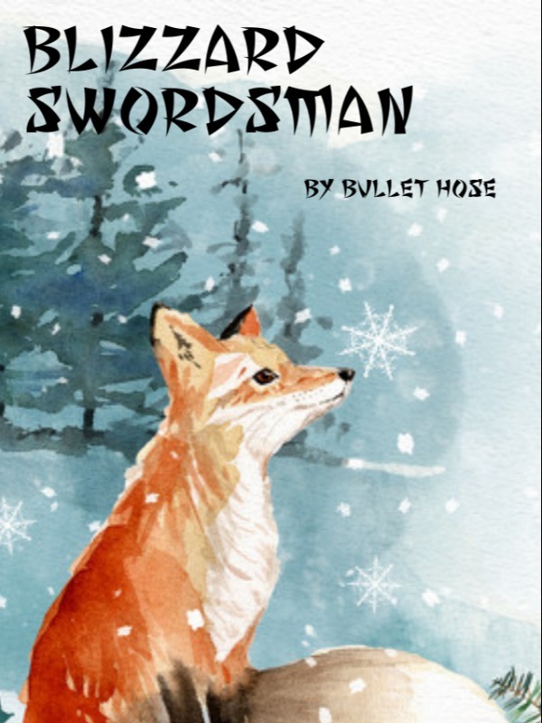 The Blizzard swordsman(Reboot) Book
