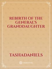 Rebirth of the General's Granddaughter Book